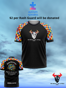 No Bull Jiu Jitsu Rash Guard - Autism Speaks - $2/Rash Guard Donated - No Bull Jiu Jitsu